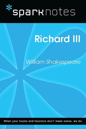 Richard III (SparkNotes Literature Guide Series)