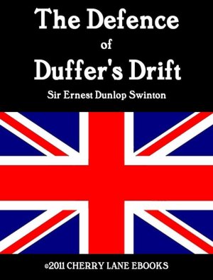 The Defence of Duffer's Drift