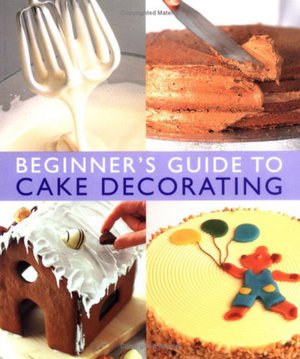 A Beginner's Guide To Decorating A Cake