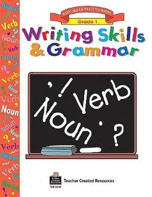 Writing Skills and Grammar: Grade 1