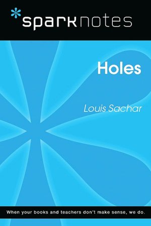 Holes (SparkNotes Literature Guide Series)