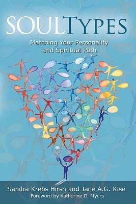 Soultypes: Matching Your Personality and Spiritual Path