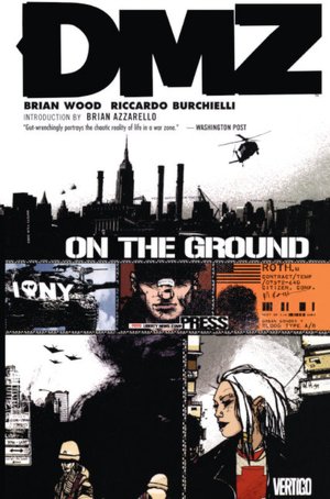 DMZ, Volume 1: On the Ground