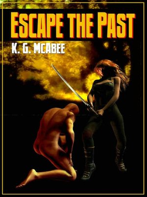 Escape the Past