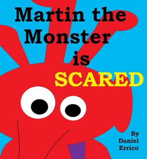 Martin the Monster is Scared (PLUS Surprise eBook!)