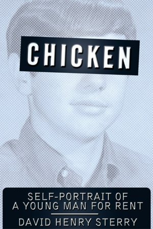 Chicken: Self-Portrait of a Young Man for Rent