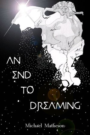 An End to Dreaming
