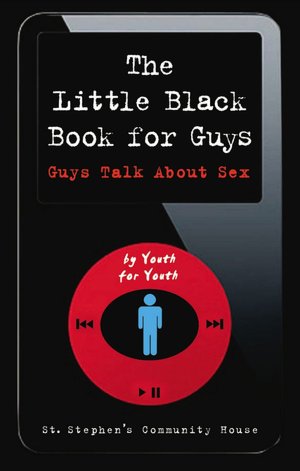 The Little Black Book for Guys: Guys Talk about Sex