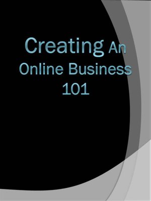 Creating an Online Business 101