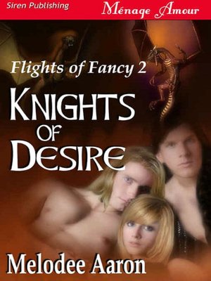 Knights of Desire [Flights of Fancy 2]