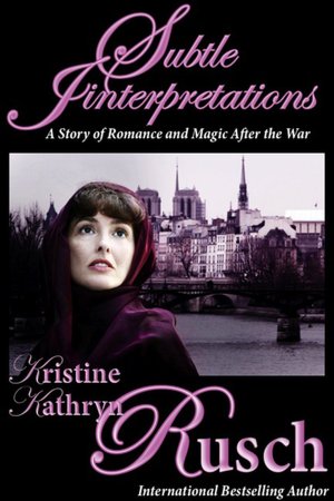 Subtle Interpretations: An Historical Romance