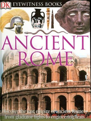 Ancient Rome (Eyewitness Books Series)