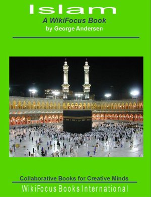 Islam: A WikiFocus Book