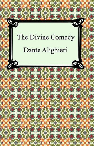 The Divine Comedy (Norton Translation)