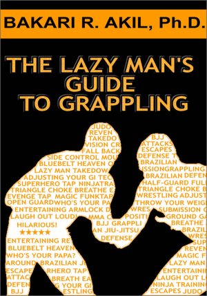 The Lazy Man's Guide to Grappling