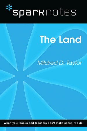 The Land (SparkNotes Literature Guide Series)
