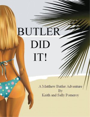 Butler Did It!