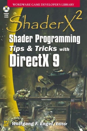 ShaderX2: Shader Programming Tips and Tricks with DirectX 9.0
