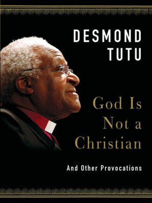 God Is Not a Christian: Speaking Truth in Times of Crisis