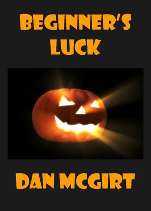 Beginner's Luck