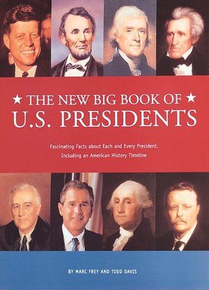 The New Big Book of U.S. Presidents