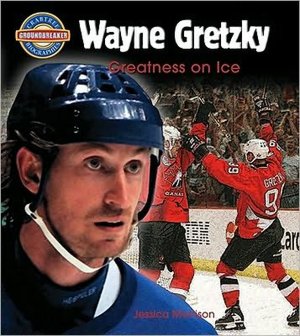 Wayne Gretzky: Greatness on Ice