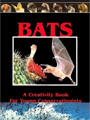 Bats: A Creativity Book for Young Conservationists