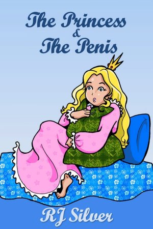 The Princess and the Penis