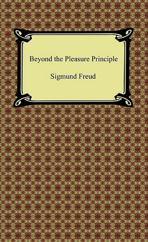 Beyond the Pleasure Principle