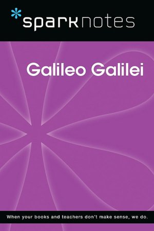 Galileo Galilei (SparkNotes Biography Guide Series)