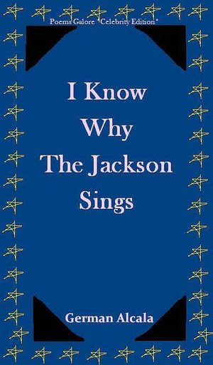 I Know Why The Jackson Sings
