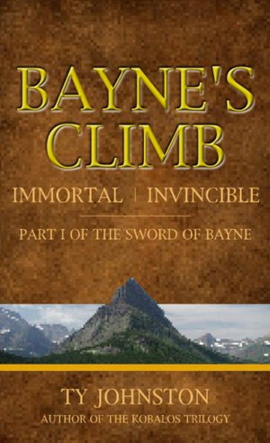 Bayne's Climb: Part I of The Sword of Bayne