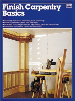 Finish Carpentry Basics pdf Finish Carpentry Basics cover