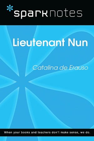 Lieutenant Nun (SparkNotes Literature Guide Series)