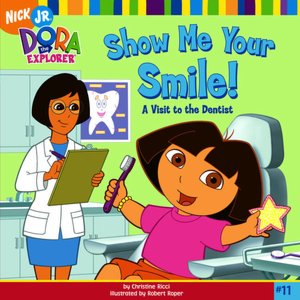 Show Me Your Smile! (Turtleback School & Library Binding Edition)