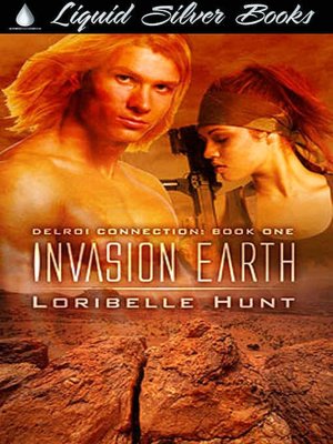 Invasion Earth [Delroi Connection Book 1]