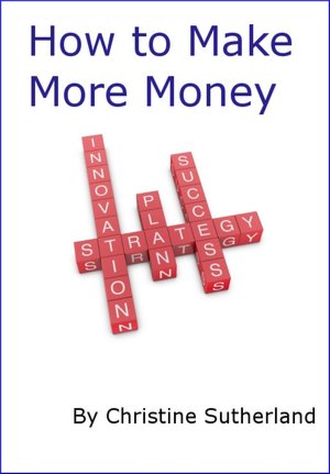 How to Make More Money