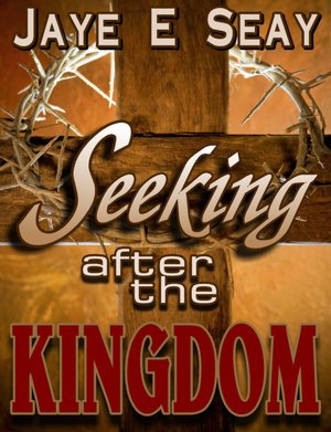 Seeking after the Kingdom