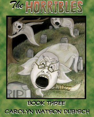 The Horribles, Book Three