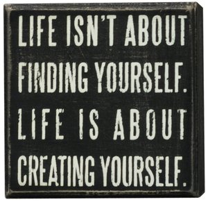 Creating Yourself Box Sign 4sq