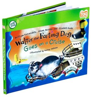 LeapFrog Tag Kid Classic Storybook Walter the Farting Dog Goes on a Cruise