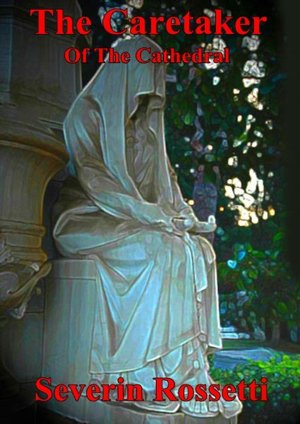 The Caretaker Of The Cathedral