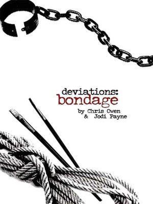 Deviations: Bondage