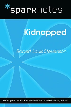 Kidnapped (SparkNotes Literature Guide Series)