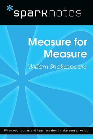 Measure for Measure (SparkNotes Literature Guide Series)
