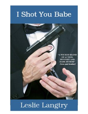 I Shot You Babe