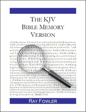 The KJV Bible Memory Version: A Tool for Treasuring God's Word in Your Heart
