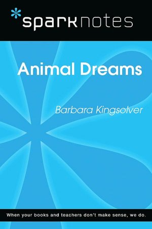 Animal Dreams (SparkNotes Literature Guide Series)