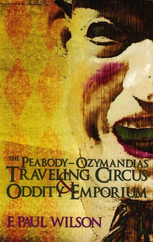 The Peabody-Ozymandias Traveling Circus & Oddity Emporium.