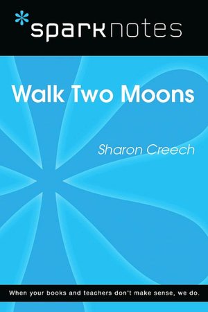 Walk Two Moons (SparkNotes Literature Guide Series)